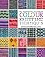 The Essential Guide to Colour Knitting Techniques by Margaret Radcliffe (2009-08-28)
