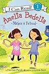Amelia Bedelia Makes a Friend by Herman Parish