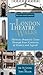 London Theatre Walks: Thirteen Dramatic Tours Through Four Centuries of History and Legend