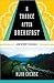 A Trance After Breakfast: A...