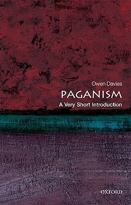 Paganism: A Very Short Introduction (Paperback)