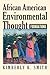 African American Environmental Thought by Kimberly K. Smith