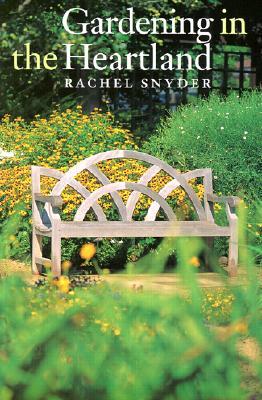 Gardening in the Heartland (Hardcover)