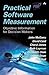 Practical Software Measurement: Objective Information for Decision Makers