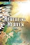 Revealing Heaven:...