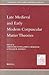 Late Medieval and Early Modern Corpuscular Matter Theories by William R. Newman