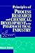 Principles of Process Research and Chemical Development in the Pharmaceutical Industry