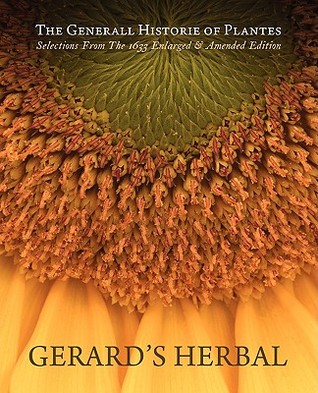 Gerard's Herbal: Selections from the 1633 Enlarged & Amended Edition (Paperback)