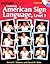 Picture Yourself Signing ASL, Level 1