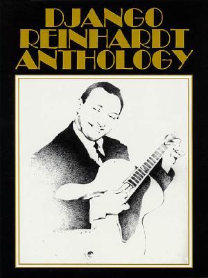 Django Reinhardt Anthology: Transcribed and edited by Mike Peters (Paperback)