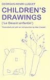 Children's Drawings (Le Dessin Enfantin) Children's Drawings (Le Dessin Enfantin)
