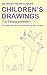 Children's Drawings (Le Dessin Enfantin)