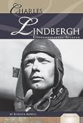 Charles Lindbergh: Groundbreaking Aviator