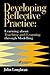 Developing Reflective Practice: Learning About Teaching And Learning Through Modelling