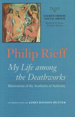 My Life among the Deathworks: Illustrations of the Aesthetics of Authority (Hardcover)