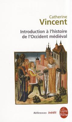 Introduction à l'histoire de l'Occident médiéval (Pocket Book)