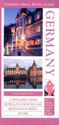 Charming Small Hotel Guides Germany (Paperback)