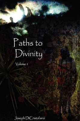 Paths to Divinity (Paperback)