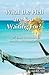 What The Hell Are You Waiting For?: 21 Days To Wealth, Health, and Abundance