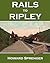 Rails to Ripley