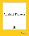 Against Praxeas