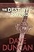The Destiny of the Sword by Dave Duncan