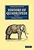 History Of Quadrupeds, Volume 1