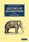 History Of Quadrupeds, Volume 1 by Thomas Pennant