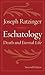 Eschatology: Death and Eter...