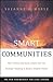 Smart Communities: How Citizens and Local Leaders Can Use Strategic Thinking to Build a Brighter Future