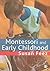 Montessori and Early Childh...