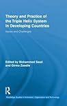 Theory and Practice of the Triple Helix Model in Developing Countries: Issues and Challenges (Routledge Studies in Innovation, Organizations and Technology)