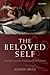 The Beloved Self: Morality and the Challenge from Egoism
