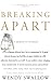 Breaking Apart: A Memoir of Divorce