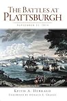 The Battles at Plattsburgh by Keith A. Herkalo