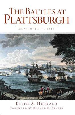 The Battles at Plattsburgh: September 11, 1814 (Paperback)