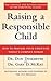 Raising a Responsible Child: How to Prepare Your Child for Today's Complex World