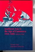 Southeast Asia in the Age of Commerce, 1450-1680: Volume 2, Expansion and Crisis