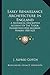 Early Renaissance Architecture In England: A Historical Descriptive Account Of The Tudor, Elizabethan And Jacobean Periods 1500-1625