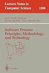 Software Process: Principles, Methodology, and Technology (Lecture Notes in Computer Science, 1500) Software Process: Principles, Methodology, and Technology (Lecture Notes in Computer Science, 1500)
