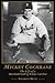 Mickey Cochrane: The Life o...