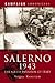 Salerno 1943: The Allied Invasion of Italy (Campaign Chronicles)