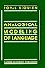 Analogical Modeling of Language