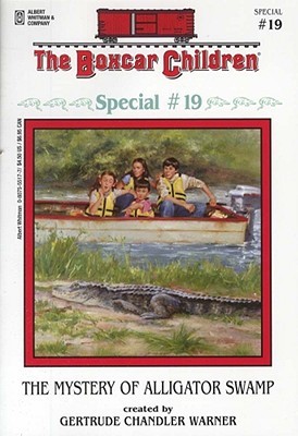 The Mystery of Alligator Swamp (The Boxcar Children Special, #19)