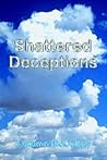 Shattered Deceptions