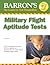 Barron's Military Flight Aptitude Tests by Terry L. Duran