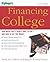 Financing College: How Much You'll Really Have To Pay - And How To Get The Money