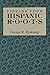 Finding Your Hispanic Roots by George R. Ryskamp