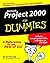 Microsoft Project 2000 For Dummies