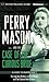 Perry Mason and the Case of the Curious Bride: A Radio Dramatization